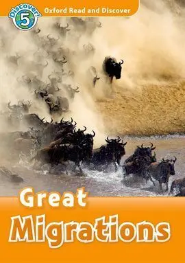 Oxford Read & Discover. Level 5. Great Migrations: Audio Cd Pack