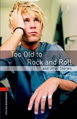 Too Old To Rock And Roll. 2008