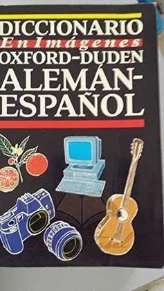 Diccionario en Imágenes Oxford-Duden. Alemán-Español