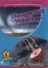 Dangerous Weather: Weather Machine