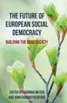 The Future Of European Social Democracy