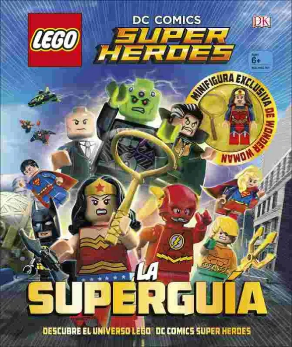 Lego« Dc Comics Super Héroes. La Superguía