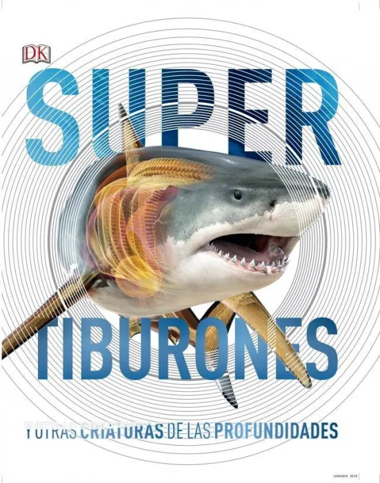 Tiburones y Otras Criaturas de las Profundidades