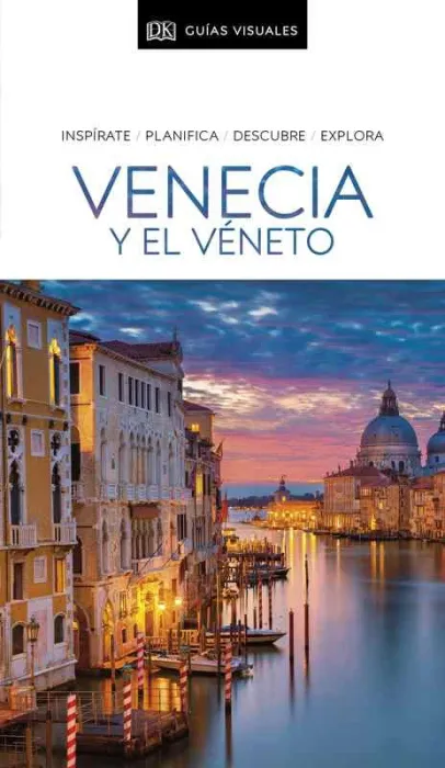 Guía Visual Venecia y el Véneto