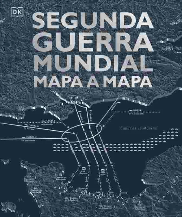 Segunda Guerra Mundial Mapa a Mapa