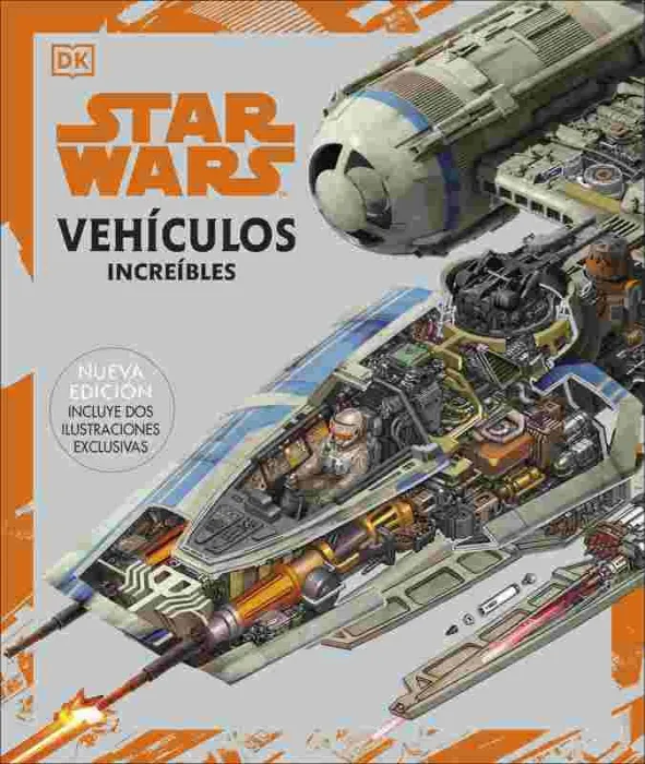 Star Wars. Vehículos Increíbles