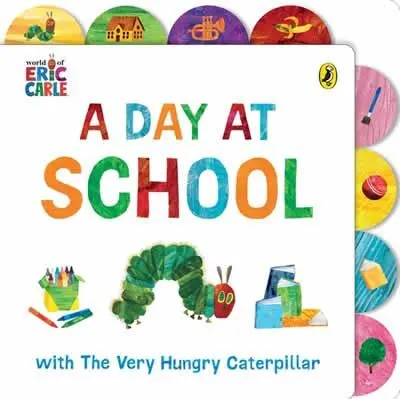 A Day At School With The Very Hungry Caterpillar