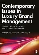 Contemporary Issues In Luxury Brand Management