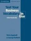 Test Your Business Vocabulary In Use. Intermediate