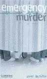 Emergency Murder Level 5