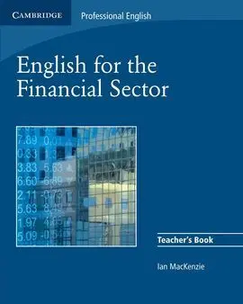 English For The Financial Sector. Teacher S Book