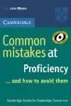 Common Mistakes At Proficiency... and How To Avoid Them