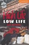 High Life, Low Life. Book + Cd Pack