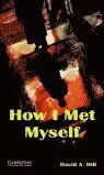 How I Met Myself Level 3