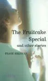 The Fruitcake Special And Other Stories