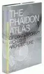 Phaidon Atlas Of Contemporany World Architecture