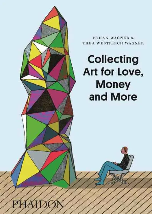 Collecting Art For Love, Money And More