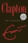 Clapton: The Autobiography