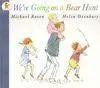 We're Going On a Bear Hunt