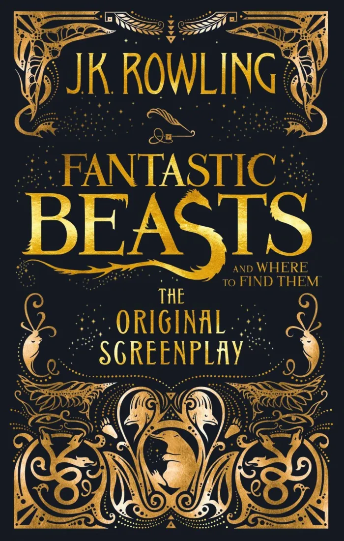 Fantastic Beasts And Where To Find Them: Screenpla
