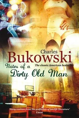 Notes Of a Dirty Old Man