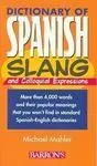 Dictionary Of Spanish Slang And Colloquial Expressions