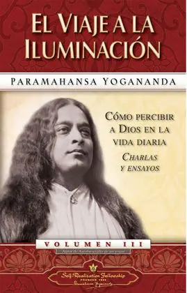El Viaje a la Iluminacion Volumen Iii