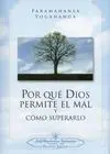 Por qué Dios Permite el Mal y Cómo Superarlo