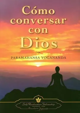 Como Conversar con Dios