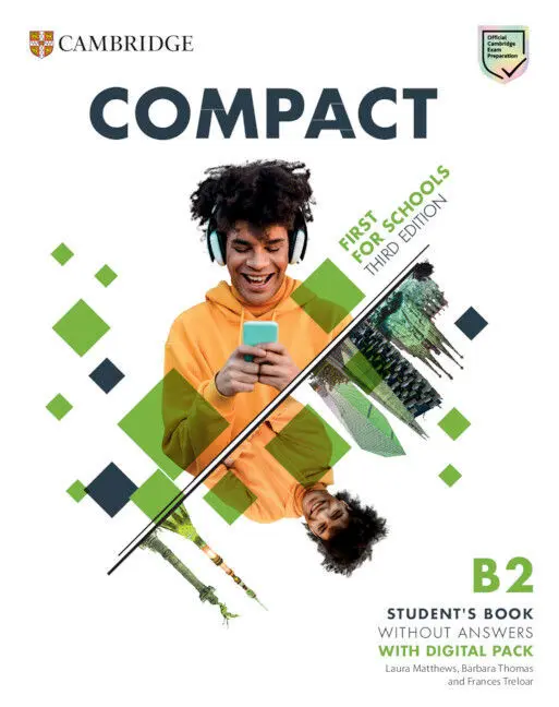 Compact First For Schools B2 First Student's Book Without Answers With Digital P