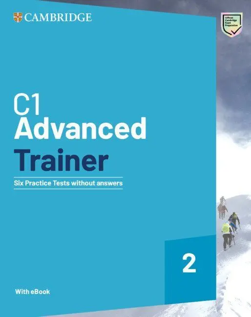 C1 Advanced Trainer 2 Six Practice Tests Without Answers With Audio Download Wi