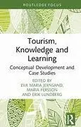 Tourism, Knowledge And Learning