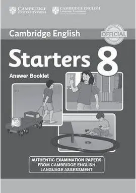 Cambridge English Young Learners 8 Starters Answer Booklet