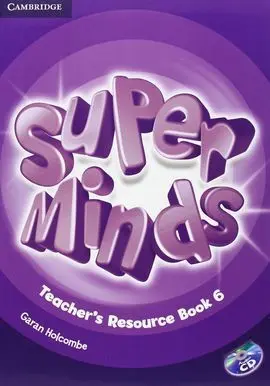 Super Minds 6 Teacher's Resource Book & Cd