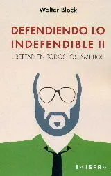 Defendiendo lo Indefendible Ii