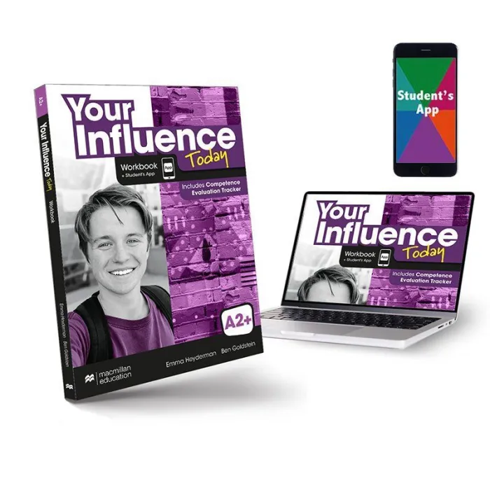 Your Influence Today A2+ Workbook, Competence Evaluation Tracker y Student's App