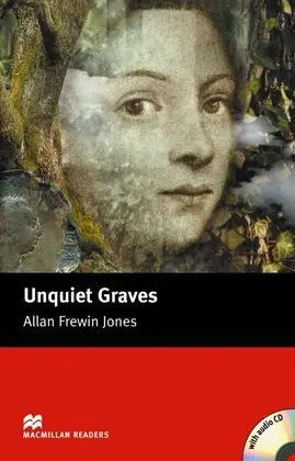 Unquiet Graves. Book + Cd Elementary