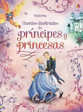Cuentos Ilustrados Principes y Princesas