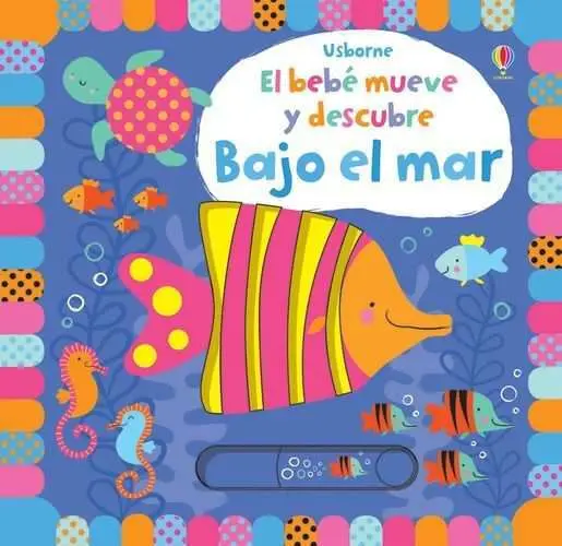 El Bebe Mueve y Descubre: Bajo el Mar