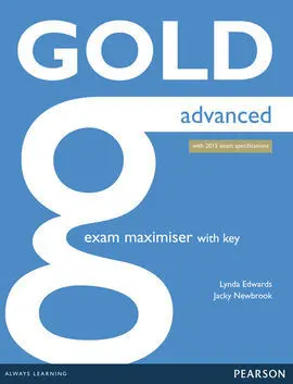 Gold Advanced (2015 Exam) Exam Maximizer With Key And Online Audio