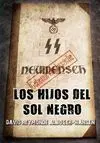 Neumensch los Hijos del Sol Negro