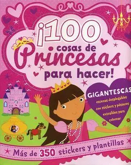 100 Cosas de Princesa para Hacer