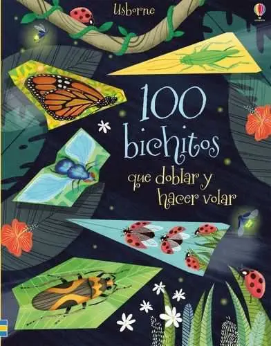 100 Bugs para Doblar y Volar