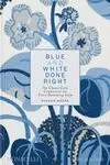 Blue And White Done Right