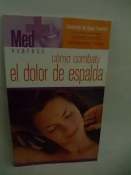 Cómo Combatir el Dolor de Espalda