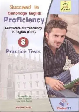 Pack. Succeed In Cambridge English: Proficiency + Practice Tests