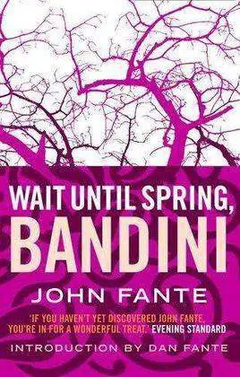 Wait Untill Spring, Bandini