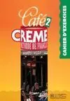 Café Crème 2 Cahier D Excercices