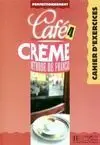 Café Crème 4 Cahier D Exercices