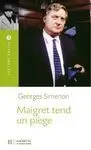 Maigret Tend un Piège